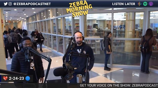 Zebra Morning Show (2/24/23)