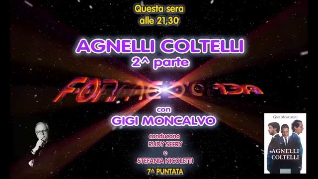 Gigi Moncalvo - "Agnelli Coltelli (2^ parte)" - Forme d'Onda 01/12/2022 смотреть онлайн