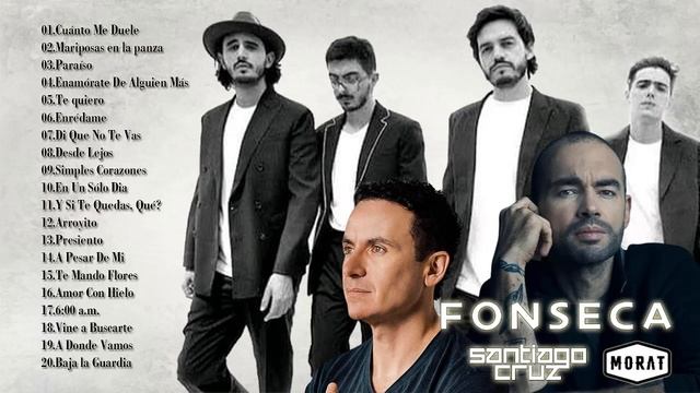 Morat - Santiago Cruz - Fonseca Mix Exitos - Top 20 mejores canciones смотреть онлайн