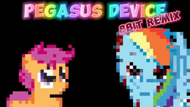 MLP - Pegasus Device (8Bit Remix)