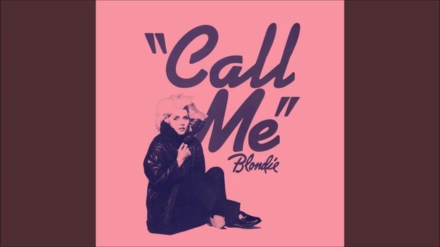 Blondie - Call Me Remix 2023
