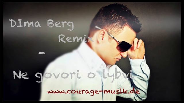 DJ DIma Berg Remix Ne govori o lybvi смотреть онлайн