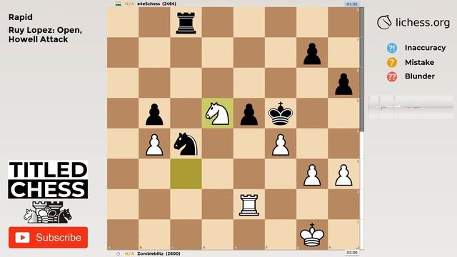 Ruy Lopez: Open, Howell Attack - Rapid - Titled Chess смотреть онлайн