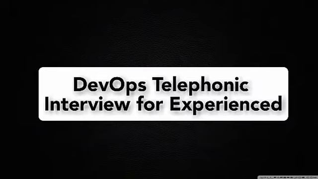 DevOps telephonic interview | for experienced смотреть онлайн
