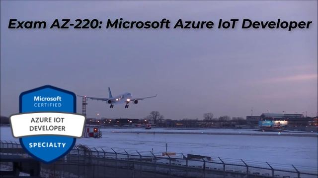 Exam AZ 220 Microsoft Azure IoT Developer смотреть онлайн