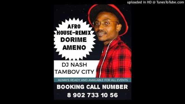REMIX DORIME AMENO BY DJ NASH