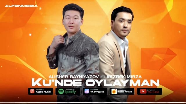 Alisher Bayniyazov & Kazbek Mirza - Ku'nde oylayman PREMYERA смотреть онлайн