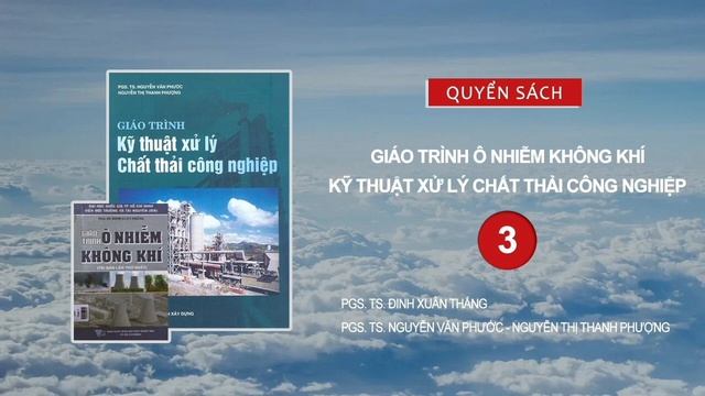 [AUDIO] Ô NHIỄM KHÔNG KHÍ VÀ KỸ THUẬT XỬ LÝ KHÍ THẢI - Phương Pháp Hấp Phụ