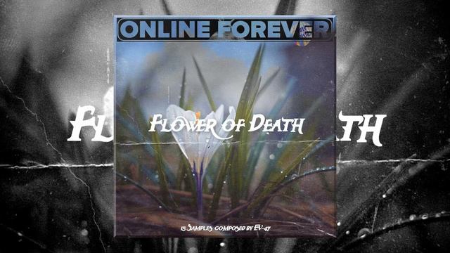 SOLD OUT Lofi Sample Pack | Flower of Death | Online Forever Vol. 50 смотреть онлайн