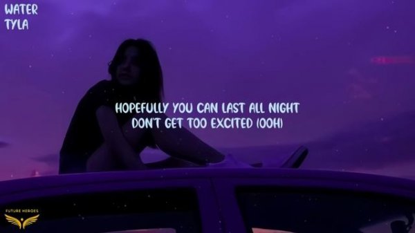 Tyla - Water (Lyrics)