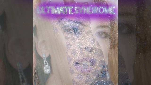 Ultimate Syndrome (The Ultimate Remix) смотреть онлайн