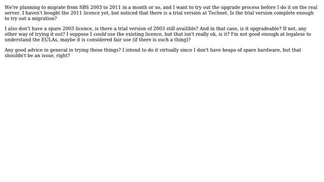 DevOps & SysAdmins: SBS: Testing Upgrade With Trial Versions? (2 Solutions!!)