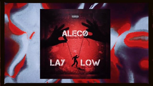 Alecø - Lay Low (Official Audio) смотреть онлайн