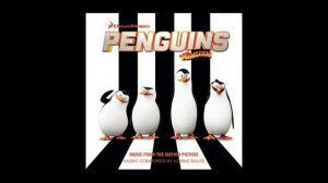 The Penguins of Madagascar Soundtrack Track 6. «Forsteri» Lorne Balfe