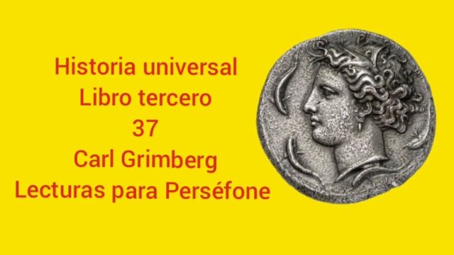Historia universal Libro tercero Carl Grimberg 37 смотреть онлайн