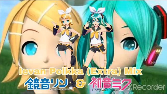 Ievan Polkka cover mix : 鏡音 リン & 初音ミク смотреть онлайн