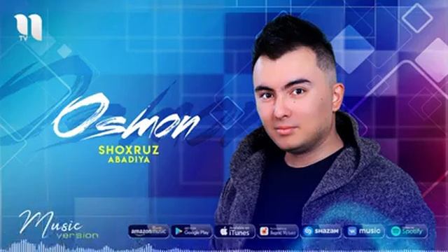 Shoxruz (Abadiya) - Osmon | Шохруз (Абадия) - Осмон (music version) 🎥 смотреть онлайн