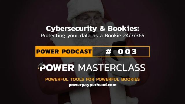 Power Master Class - Episode 003: Cybersecurity & Bookie Software смотреть онлайн
