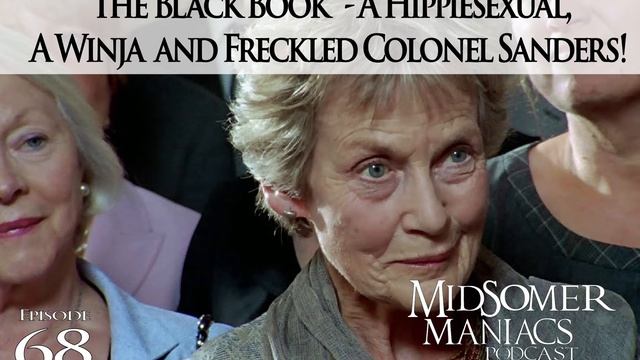 Episode 68 - "The Black Book" - A Hippiesexual, A Winja and Freckled Colonel Sanders! смотреть онлайн
