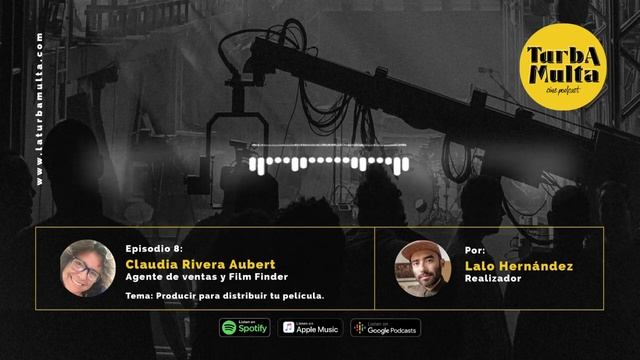 TM08 - Producir para distribuir tu película | Claudia Rivera Aubert смотреть онлайн