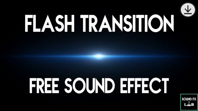 Flash Transition Sound Effect | Whoosh Swoosh | Optical Flare смотреть онлайн