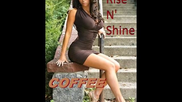 Rise N Shine - Coffee смотреть онлайн