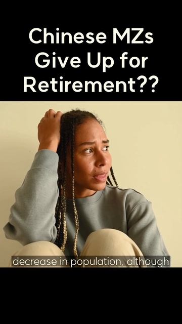 Chinese MZs Give Up for Retirement??? смотреть онлайн
