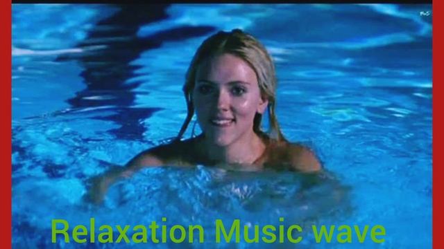scarlett johansson life Style Stress Relaxation music смотреть онлайн