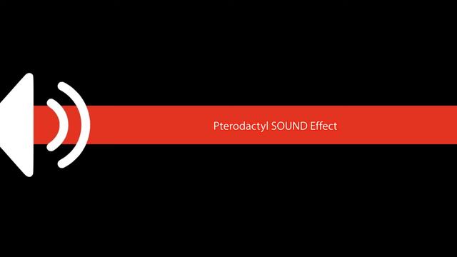 Pterodactyl SOUND Effect смотреть онлайн