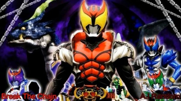 Kamen rider Kiva Opening! - Break The Chain - TourBillon