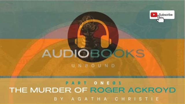 The Agatha Christie Mysteries -The Murder Of Roger Ackroyd Part One Audiobook #agathachristie
