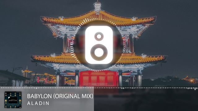 Aladin - Babylon (Original Mix) смотреть онлайн