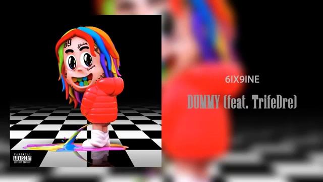 6IX9INE - DUMMY (feat. TrifeDrew) [Official Audio] | Dummy Boy смотреть онлайн