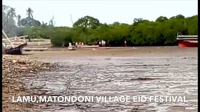 LAMU ,MATONDONI EID FESTIVAL смотреть онлайн