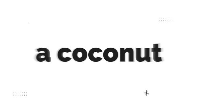 The Coconut Song - (Da Coconut Nut)