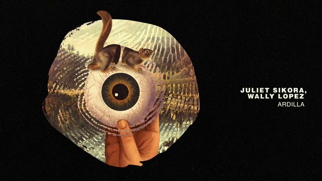 Juliet Sikora, Wally Lopez - Ardilla смотреть онлайн