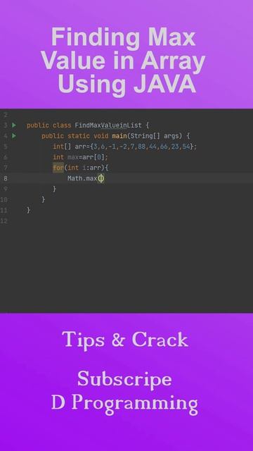 Finding Max Value in Array Using Java -Interview Tips & Crack by -D Programming смотреть онлайн