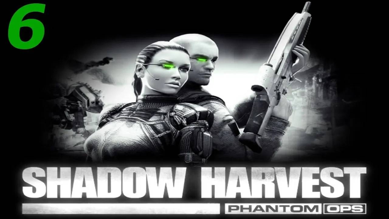 Прохождение Shadow Harvest: Phantom Ops #6 (Разведка в ярости)