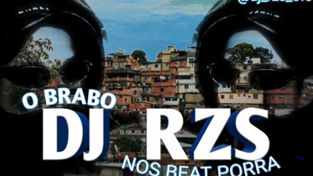 (DJ RZS & DJ SHUA) MONTAGEM EU SOU MESTRE DOS MAGOS 🎌💯