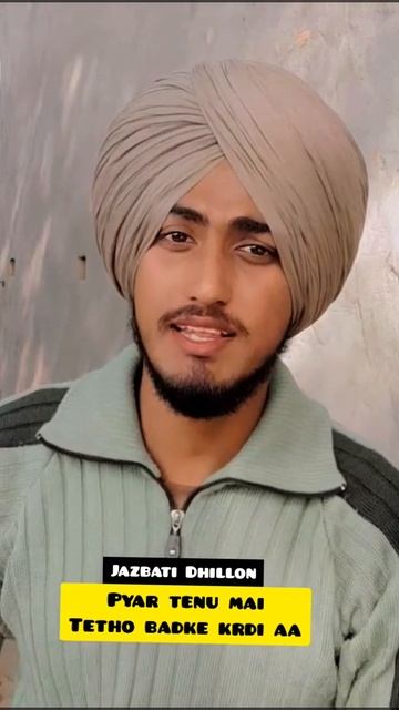 Pyar ♥️tenu Mai 😊bholiya Jatta👳Punjabi Shayari,Punjabi Kalam,Jazbati Dhillon #sad #shayari #shorts