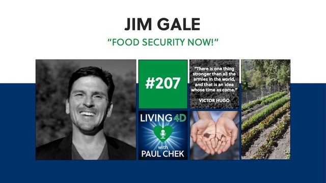 Episode 207 — Jim Gale: Food Security Now смотреть онлайн