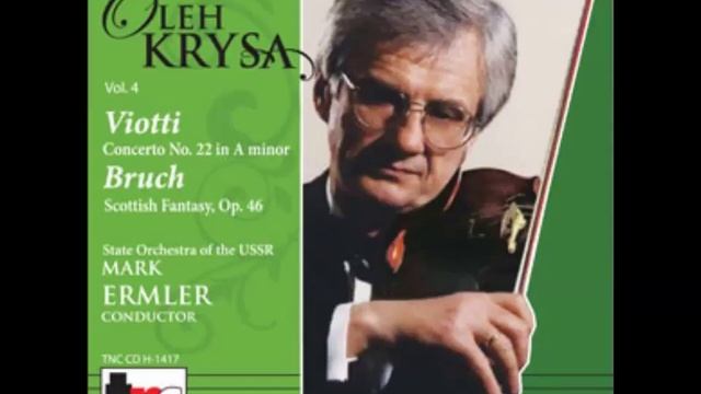 Oleh Krysa : Viotti Violin Concerto No 22 in A minor , II Adagio смотреть онлайн