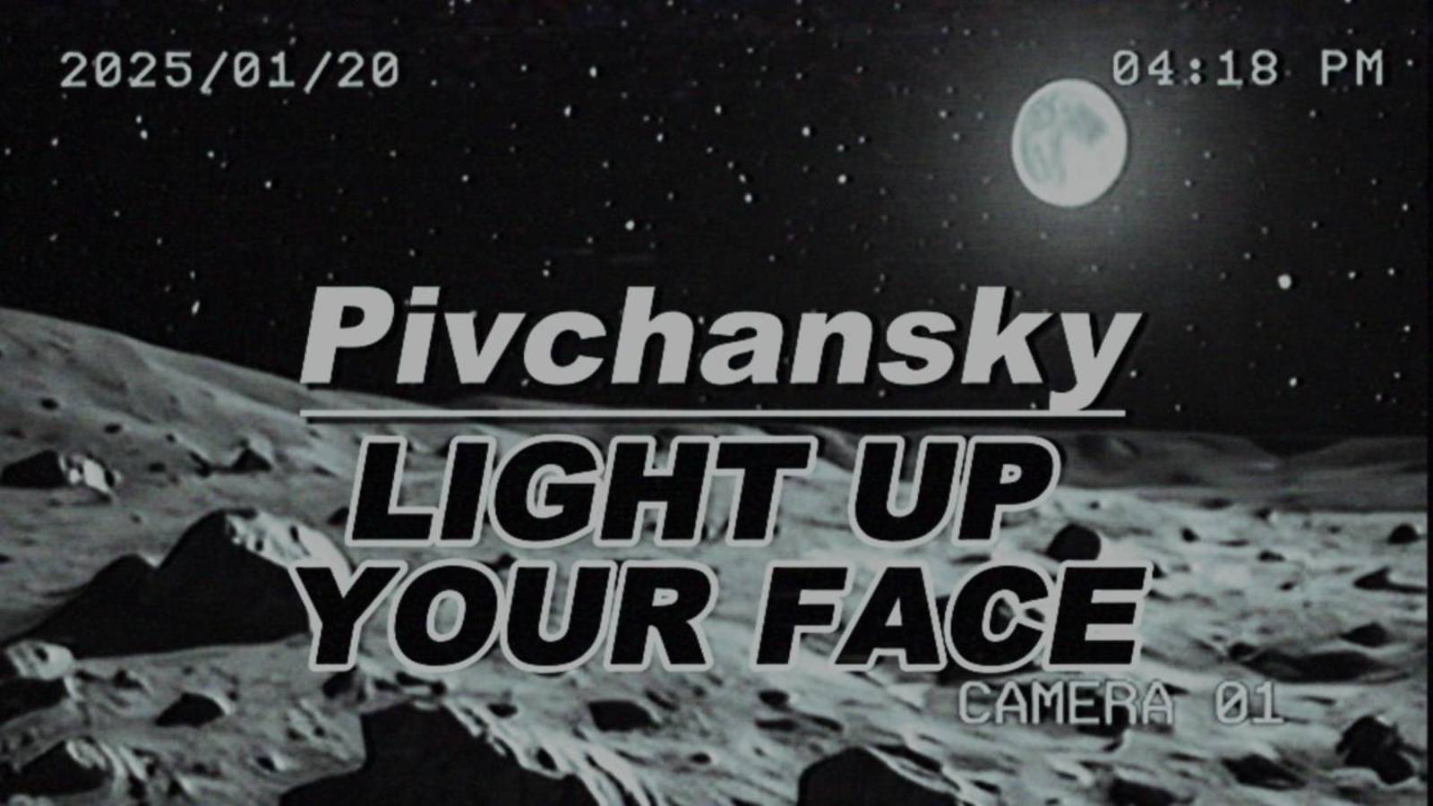 Pivchansky - Light Up Your Face (Official Music Video)