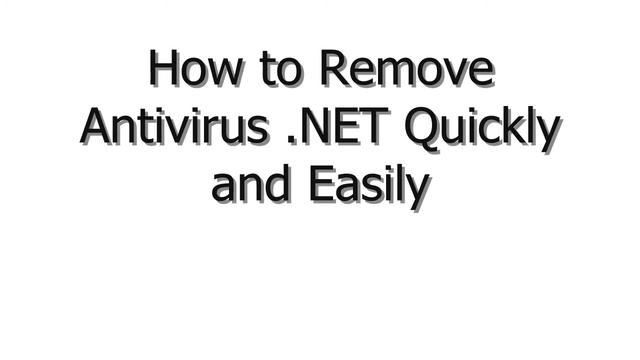 Remove Antivirus .NET removal in 4 Easy Steps смотреть онлайн