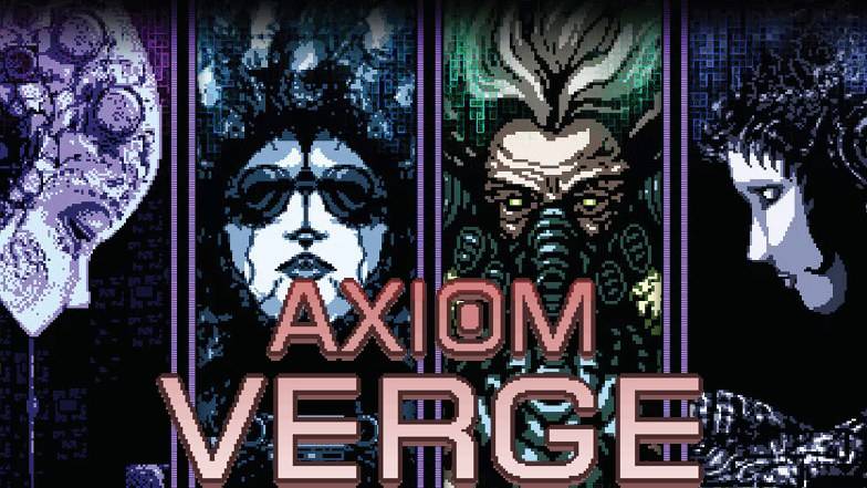 Axiom Verge / СТРИМ 1