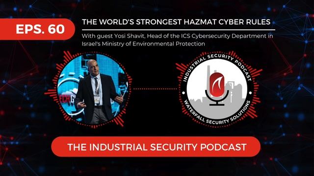 The World's Strongest HazMat Cyber Rules | The Industrial Security Podcast Eps. #60 смотреть онлайн