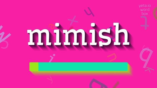 MIMISH - HOW TO PRONOUNCE IT? #mimish смотреть онлайн