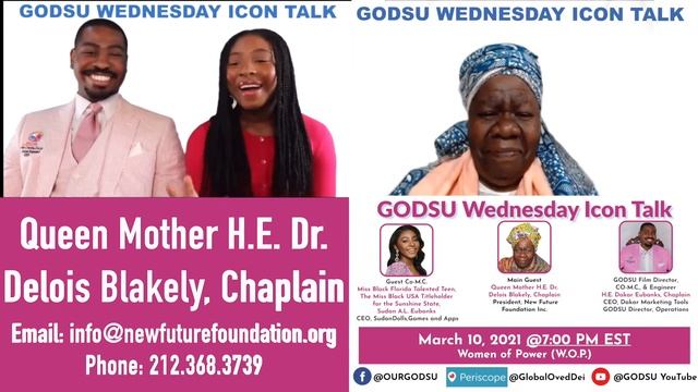 GODSU Wednesday ICON TALK (WOP) w/GODSU Queen Mother H.E. Dr. Delois Blakely, Chaplain S 3 Ep 10 смотреть онлайн