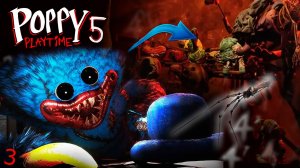 ПОЛНОЕ ПРОХОЖДЕНИЕ НОВОЙ ПОППИ ПЛЕЙТАЙМ 5! | Poppy Playtime Chapter 5 - ГЕЙМПЛЕЙ (Version 0.5.0) ч3
