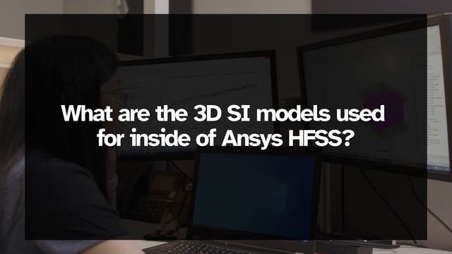Samtec & ANSYS 3D SI Models смотреть онлайн
